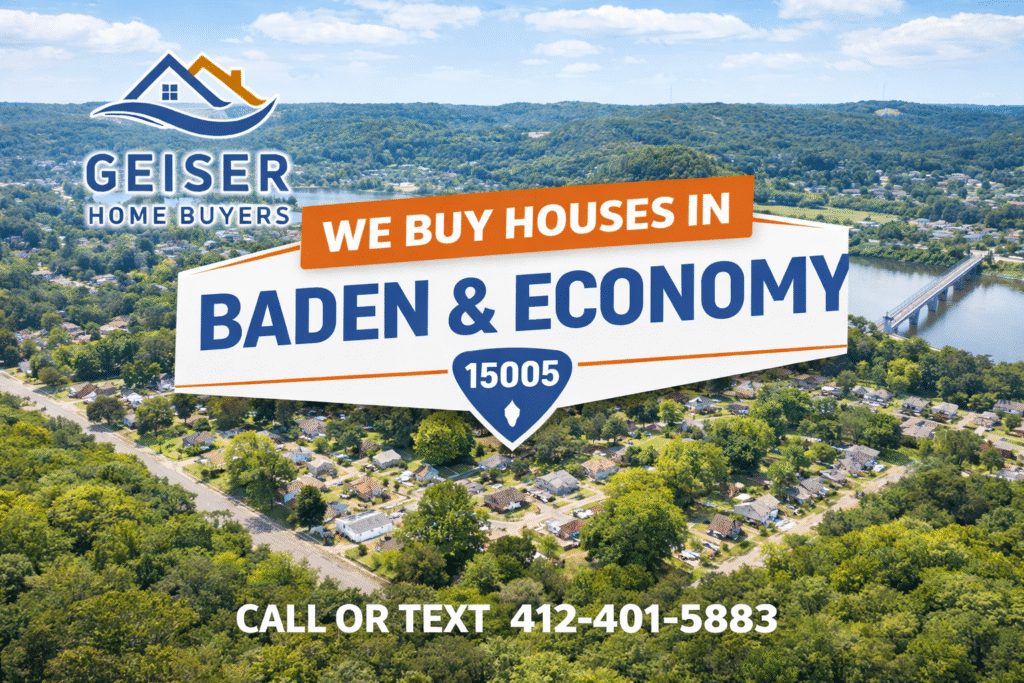 Aerial view of residential neighborhoods in Baden and Economy Pennsylvania with “We Buy Houses in Baden & Economy” text by Geiser Home Buyers.