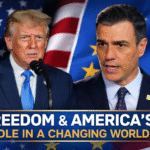 U.S. President Donald Trump and Spanish Prime Minister Pedro Sánchez against American and European flags representing debate over U.S. bases in Spain and America’s global role in freedom and foreign policy.